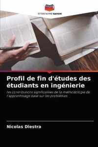 Profil de fin d'etudes des etudiants en ingenierie