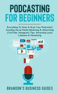 Podcasting For Beginners