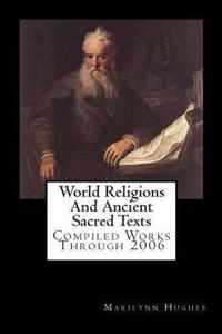 World Religions And Ancient Sacred Texts