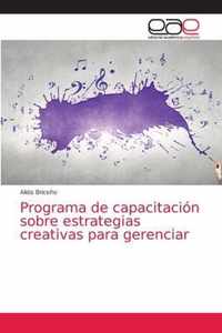 Programa de capacitacion sobre estrategias creativas para gerenciar