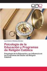 Psicologia de la Educacion y Programas de Religion Catolica