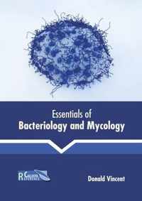 Essentials of Bacteriology and Mycology