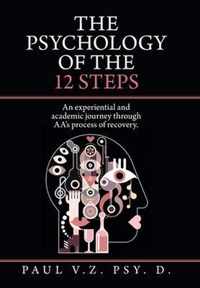 The Psychology of the 12 Steps