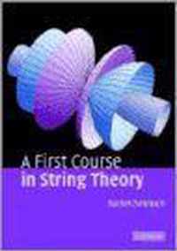 A First Course in String Theory