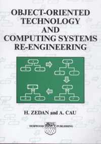 Object-Oriented Technology and Computing Systems Re-Engineering