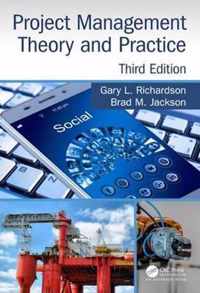 Project Management Theory and Practice, Third Edition