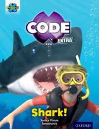 Project X CODE Extra: Green Book Band, Oxford Level 5: Shark Dive