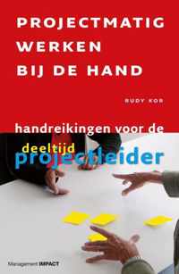 Projectmatig werken bij de hand