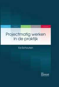 Projectmatig werken in de praktijk