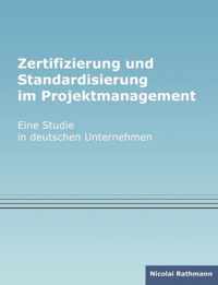 Zertifizierung und Standardisierung im Projektmanagement