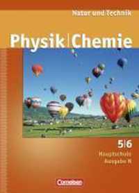 Natur und Technik. Physik/Chemie. Hauptschule Nord. Neue Ausgabe. 5./6. Schuljahr. Schülerbuch
