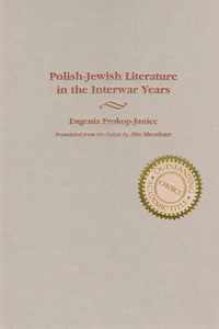 Polish-Jewish Literature in the Interwar Years