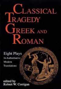 Classical Tragedy Greek and Roman