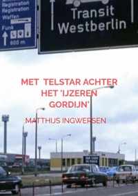 Met voetbalclub Telstar achter het 'ijzeren gordijn'