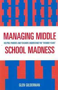 Managing Middle School Madness