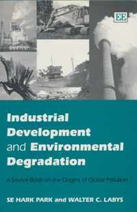 Industrial Development and Environmental Degradation