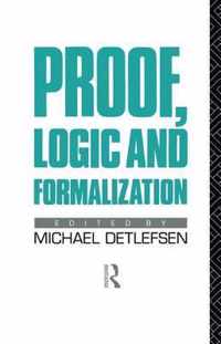 Proof, Logic and Formalization