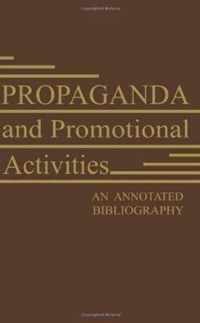 Propaganda and Promotional Activities