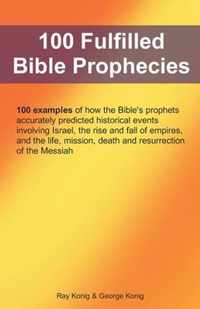 100 Fulfilled Bible Prophecies