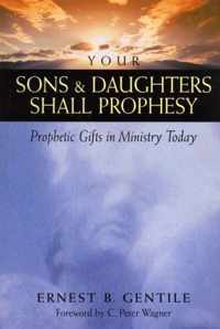 Your Sons & Daughters Shall Prophesy