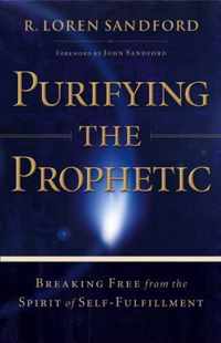 Purifying the Prophetic