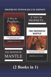 Prophetic Power Deluxe Edition (2 Books in 1)