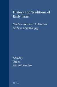 History and Traditions of Early Israel
