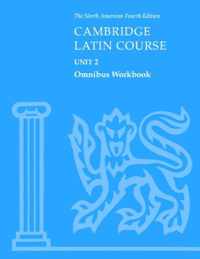 Cambridge Latin Course Unit 2 Omnibus Workbook North American Edition