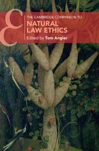 The Cambridge Companion to Natural Law Ethics