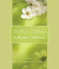 Simple Living for the Worn Out Woman