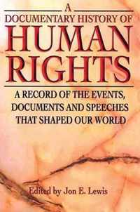 A Documentary History of Human Rights