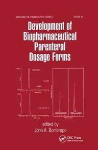 Development of Biopharmaceutical Parenteral Dosage Forms