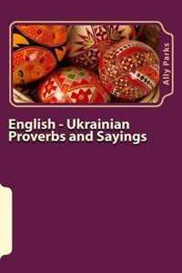 English - Ukrainian Proverbs and Sayings