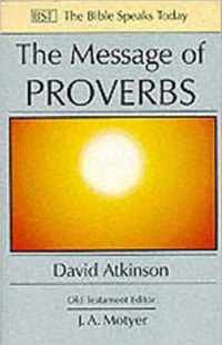 The Message of Proverbs