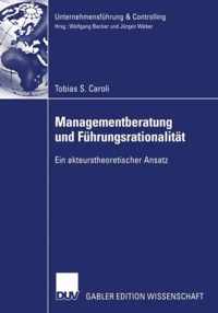 Managementberatung und Fuhrungsrationalitat