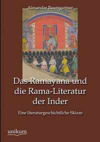 Das Ramayana und die Rama-Literatur der Inder