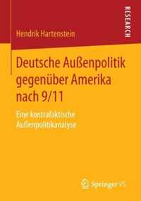 Deutsche Aussenpolitik gegenueber Amerika nach 9 11