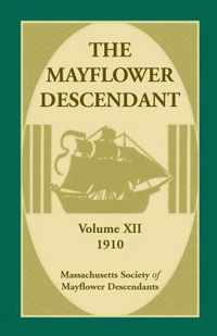 The Mayflower Descendant, Volume 12, 1910