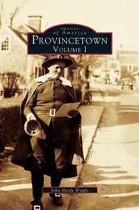 Provincetown Volume I