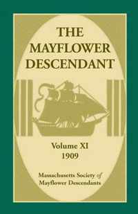 The Mayflower Descendant, Volume 11, 1909