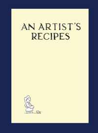 An Artist&apos;s Recipes