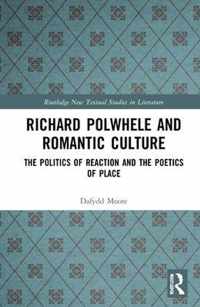 Richard Polwhele and Romantic Culture