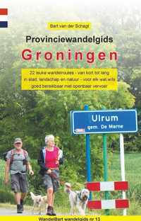 Provinciewandelgidsen 13 -   Provinciewandelgids Groningen