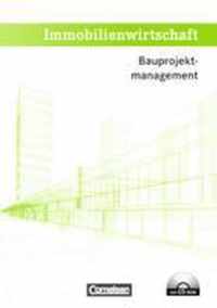 Immobilienwirtschaft. Bauprojektmanagement. Schülerbuch mit CD-ROM