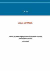 Social Software - Nutzung des Mikroblogging-Dienstes Twitter durch filialisierte Augenoptik Unternehmen