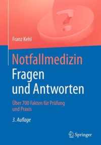 Notfallmedizin. Fragen und Antworten