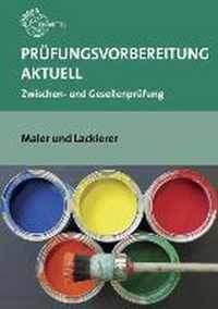 Prüfungsvorbereitung aktuell Maler und Lackierer