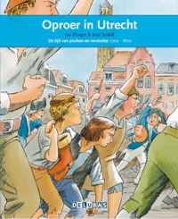 Terugblikken leesboeken 26 -  Oproer in Utrecht de tijd van pruiken en revoluties 1700-1800