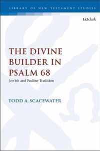 The Divine Builder in Psalm 68