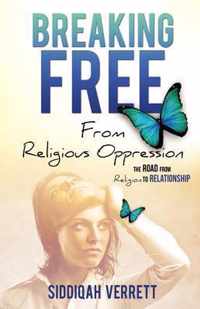 Breaking Free from Religious Oppression